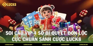 Soi Cầu Vip 4 Số